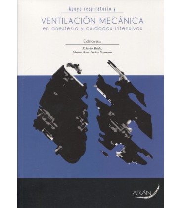 APOYO RESPIRATORIO Y VENTILACION MECANICA EN ANESTESIA Y CUIDADOS