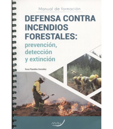 MANUAL DE FORMACION DEFENSA CONTRA INCENDIOS FORESTALES