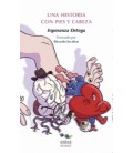 UNA HISTORIA CON PIES Y CABEZA
