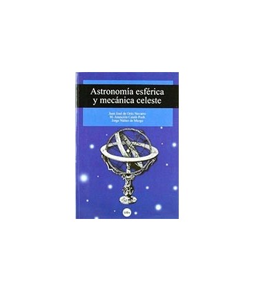 ASTRONOMIA ESFERICA Y MECANICA CELESTE