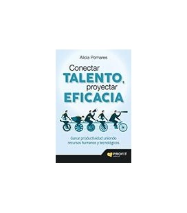 CONECTAR TALENTO PROYECTAR EFICACIA