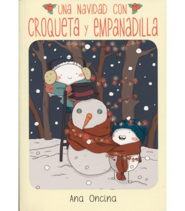 UNA NAVIDAD CON CROQUETA Y EMPANADILLA