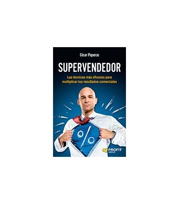 SUPERVENDEDOR LAS TECNICAS MAS EFICACES PARA MULTIPLICAR TUS RESULTADO