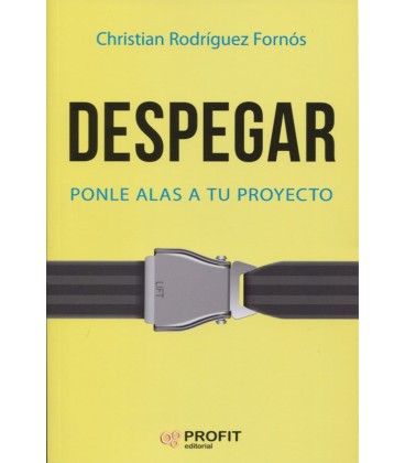 DESPEGAR PONLE ALAS A TU PROYECTO