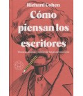 COMO PIENSAN LOS ESCRITORES TECNICAS MANIAS Y MIEDOS DE LOS AGRANDES