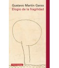 ELOGIO DE LA FRAGILIDAD