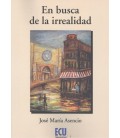 EN BUSCA DE LA IRREALIDAD