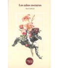 LOS AÑOS OSCUROS