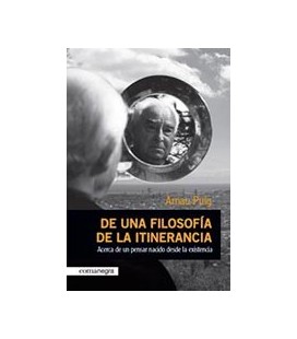 DE UNA FILOSOFIA DE LA ITINERANCIA ACERCA DE UN PENSAR NACIDO DESDE L