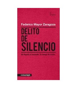DELITO DE SILENCIO HA LLEGADO EL MOMENTO ES TIEMPO DE ACCION