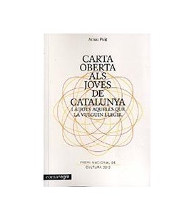 CARTA OBERTA ALS JOVES DE CATALUNYA I A TOTS AQUELLS QUE LA VULGUIN L