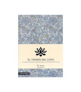 TIEMPO DEL LOTO EL LA ENERGIA MAGICA QUE NOS PERMITE SUPERAR CUALQUIE