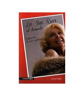 SRA RIUS AL DESNUDO LA CONFESIONES DE UNA MADAME