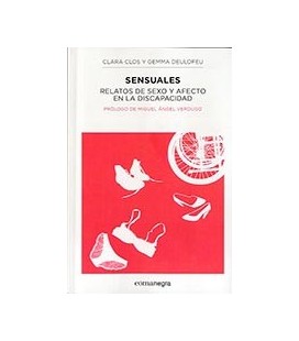 SENSUALES RELATOS DE SEXO Y AFECTO EN LA DISCAPACIDAD