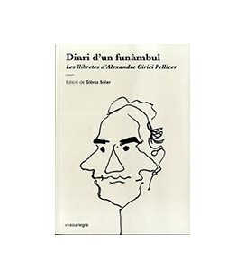 DIARI D UN FUNAMBUL LES LLIBRETES D ALEXANDRE CIRICI PELLICER