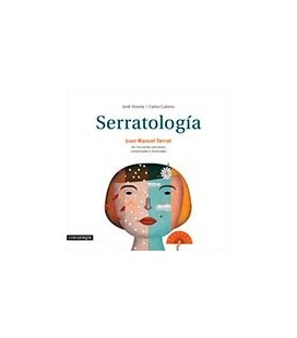 SERRATOLOGIA CINCUENTA CANCIONES COMENTADAS E ILUSTRADAS