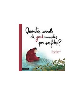 QUANTES ARRELS DE GERD NECESSITES PER SER FELIÇ