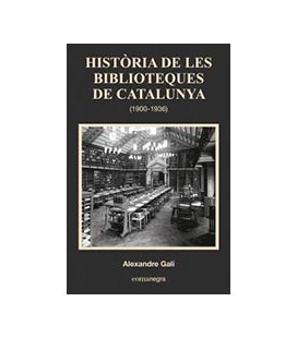HISTORIA DE LES BIBLIOTEQUES DE CATALUNYA (1900 1936)