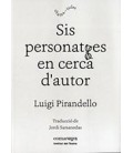 SIS PERSONATGES EN CERCA D AUTOR