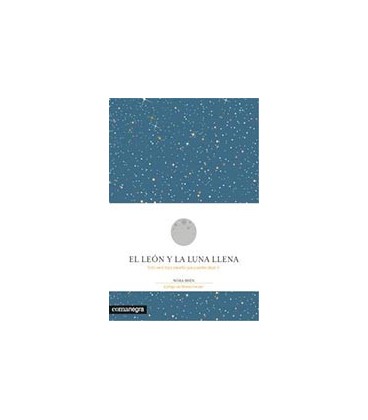 LEON Y LA LUNA LLENA EL SOLO SERA TUYO AQUELLO QUE PUEDAS DEJAR IR