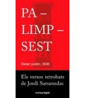 PALIMPSEST ELS VERSOS RETROBATS DE JORDI SARSANEDAS