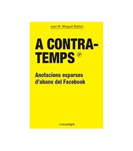 A CONTRATEMPS ANOTACIONS ESPARSES D ABANS DEL FACEBOOK