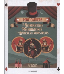 SOMBRERO PRODIGIOSO Y LA BARRACA DE LOS MONSTRUOS