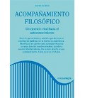 ACOMPAÑAMIENTO FILOSOFICO UN EJERCICIO VITAL HACIA EL AUTOCONOCIMEINT