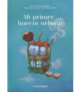 MI PRIMER HUERTO URBANO