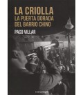 CRIOLLA LA PUERTA DORADA DEL BARRIO CHINO