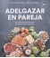 ADELGAZAR EN PAREJA