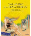 VIAJE AL PUEBLO DE LAS TREINTA SEÑORITAS