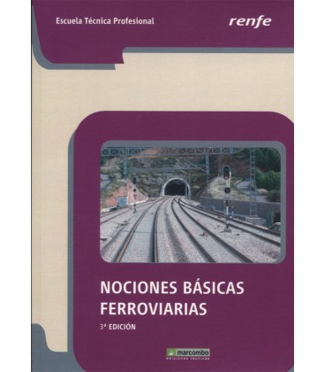 NOCIONES BASICAS FERROVIARIAS 3 ED