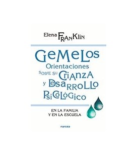 GEMELOS ORIENTACIONES SOBRE SU CRIANZA Y DESARROLLO PSICOLOGICO