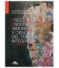 PSICONEUROINMUNOENDOCRINOLOGIA Y CIENCIA DEL TRATAMIENTO INTEGRADO