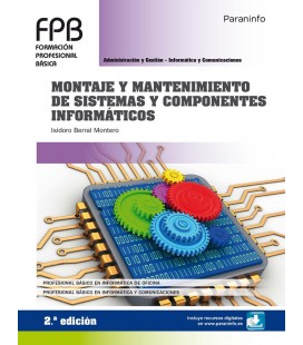 MONTAJE Y MANTENIMIENTO DE SISTEMAS Y COMPONENTES INFORMATICOS 2ª EDIC