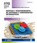 MONTAJE Y MANTENIMIENTO DE SISTEMAS Y COMPONENTES INFORMATICOS 2ª EDIC