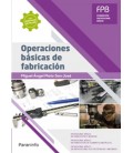 OPERACIONES BASICAS DE FABRICACION FPB