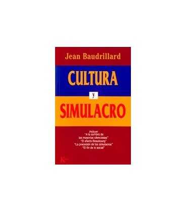 CULTURA Y SIMULACRO