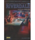 RIVERDALE HISTORIAS INEDITAS VOLUMEN UNO