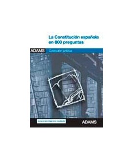 CONSTITUCION ESPAÑOLA EN 800 PREGUNTAS