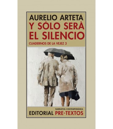 Y SOLO SERA EL SILENCIO