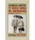 Y SOLO SERA EL SILENCIO