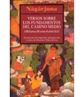 VERSOS SOBRE LOS FUNDAMENTOS DEL CAMINO MEDIO CK