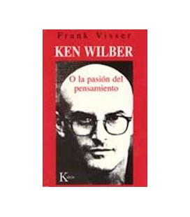 KEN WILBER O LA PASION PENSAMIENTO