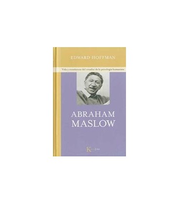 ABRAHAM MASLOW