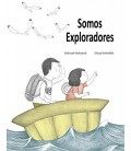 SOMOS EXPLORADORES