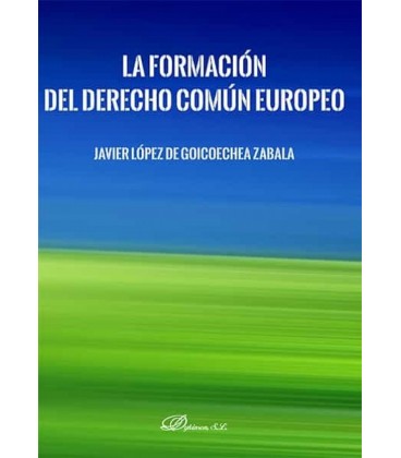 FORMACION DEL DERECHO COMUN EUROPEO