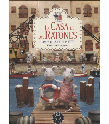 CASA DE LOS RATONES SAM Y JULIA EN EL PUERTO