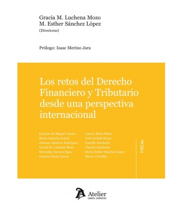 RETOS DEL DERECHO FINANCIERO Y TRIBUTARIO PERSPECTIVA INTERNACIONAL